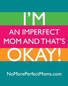 Imperfect mom