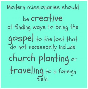Modern Missionaries